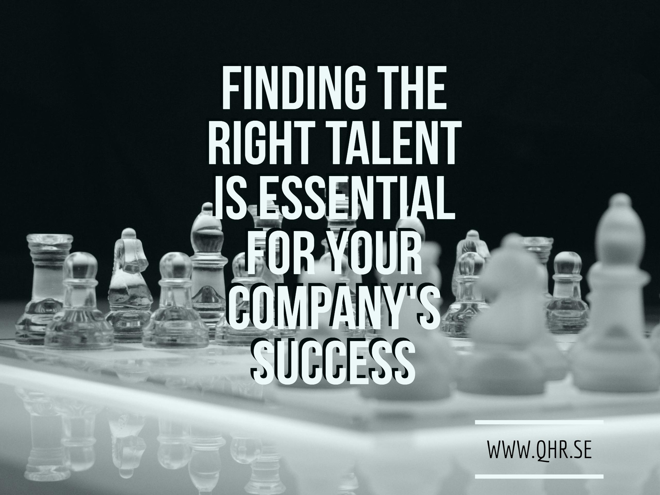 6 ways to find real talents that will contribute to your pany s 6 ways to find real talents that will contribute to your pany s success Quality HR